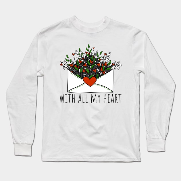 with all my heart Long Sleeve T-Shirt by YuliiaLestes